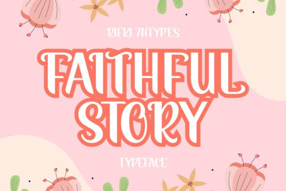 Faithful Story Display Font for Bold Brand Messaging