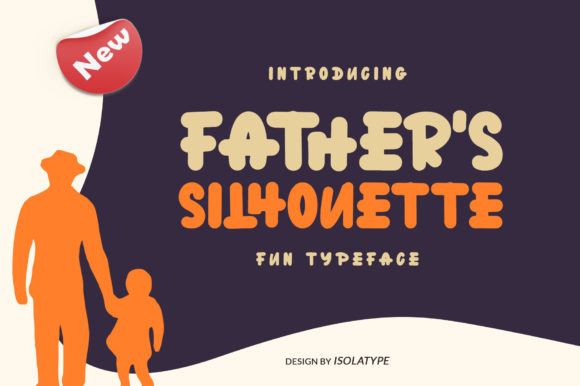 Father s Silhouette Font Review for Playful Branding