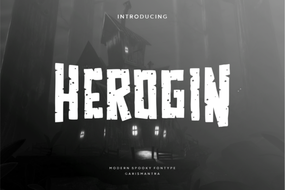 Herogin: A Spooky Display Font for Creative Makers