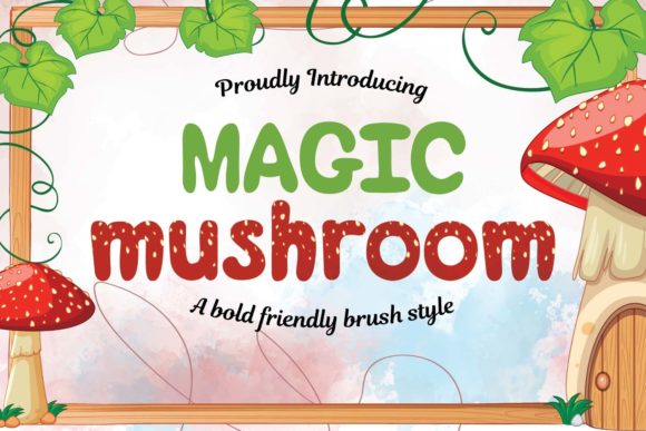 Magic Mushroom Font for Bold and Friendly Editorial Design