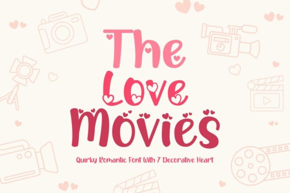 The Love Movies Font for Romantic Handmade Creations